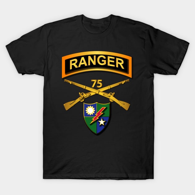 75th Infantry Regiment (Ranger) Branch w Ranger Tab w DUI T-Shirt by twix123844